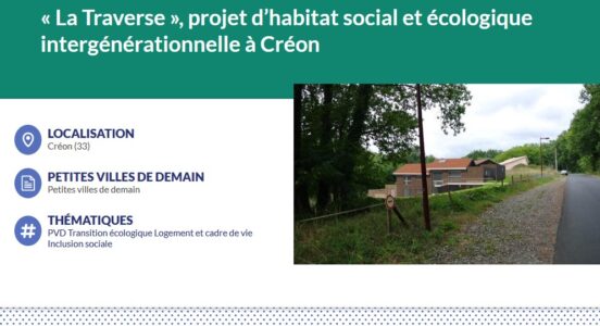 « La Traverse », projet d’habitat social et écologique intergénérationnelle à Créon  (le 23/02/2023)